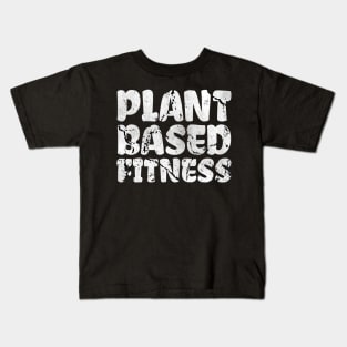 Simple Plant Based Fitness Vegan Typography Kids T-Shirt